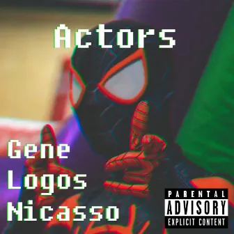 Actors by Nicasso