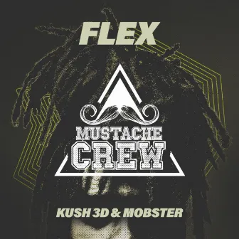 Flex by Mobster