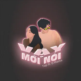 Vậy Mới Nói by TAP