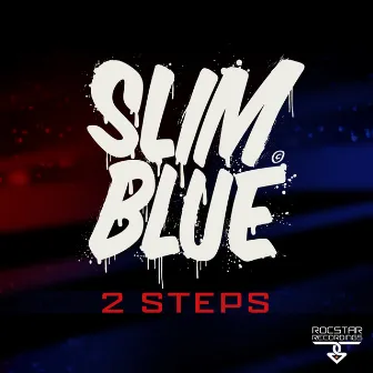 2 Steps by Slim Blue