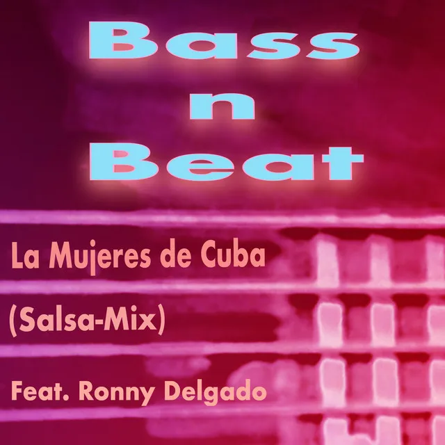 La Mujeres de Cuba - Salsa-Mix