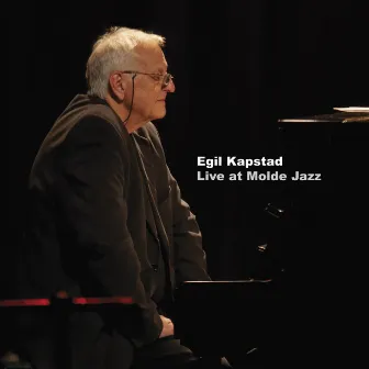 Live at Molde Jazz by Egil Kapstad