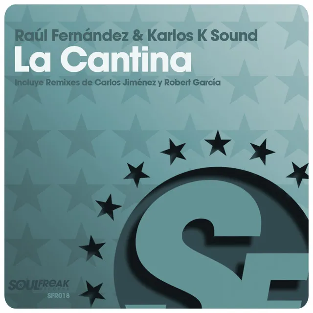 La Cantina - Robert Garcia Remix