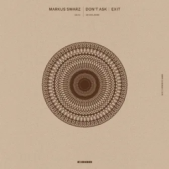 Don't Ask / Exit by Markus Swarz