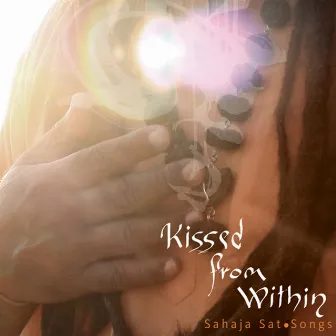 Kissed from Within by Mooji Mala