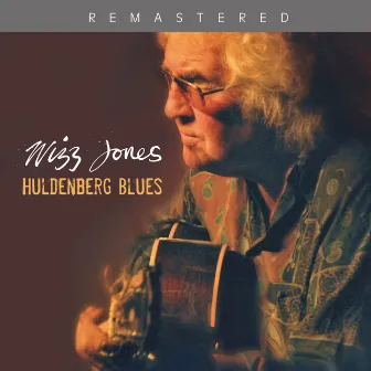 Huldenberg Blues (Remastered) by Wizz Jones