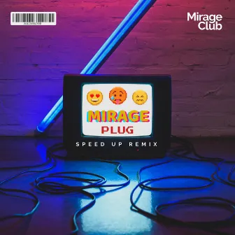 Mirage Plug by GC021