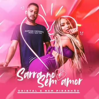 Sarra no Sem Amor by DJ Cristal