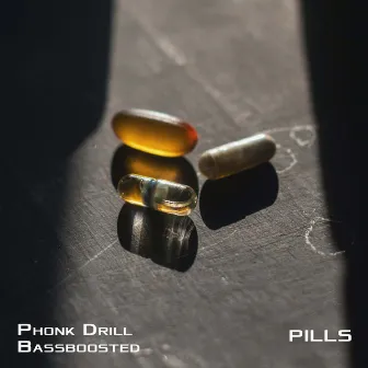 PILLS by Bassboosted