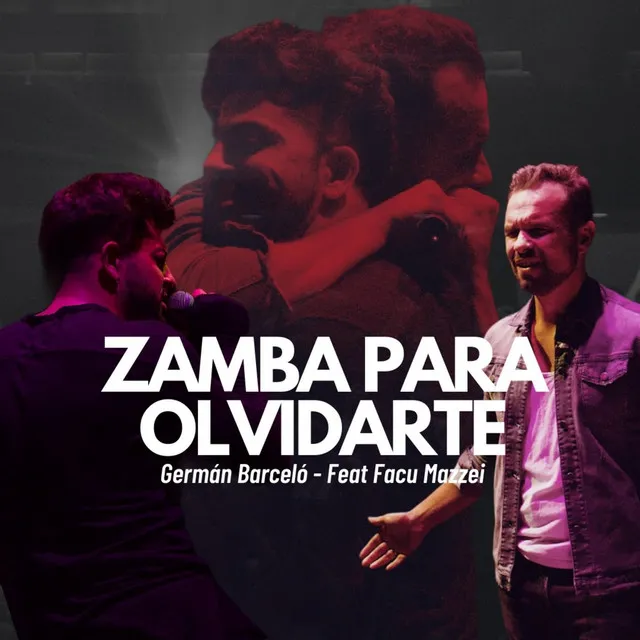 Zamba para Olvidarte - En Vivo