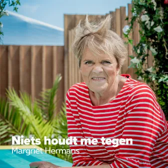 Niets Houdt Me Tegen by Margriet Hermans