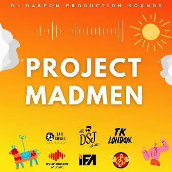 PROJECT MADMEN by DJ Dareon Production Sounds