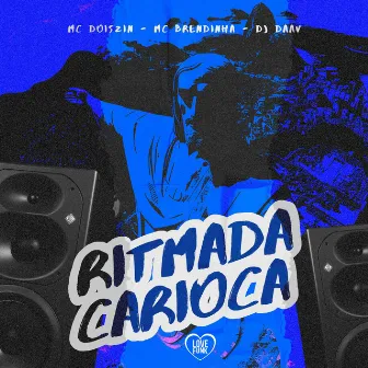 Ritmada Carioca by Mc Brendinha