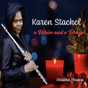 A Whim and a Prayer by Karen Stachel