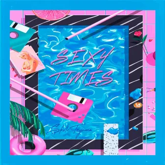 Sexy Times (3rd Anniversary Edition) by Skule Toyama