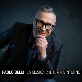 La musica che ci gira intorno by Paolo Belli