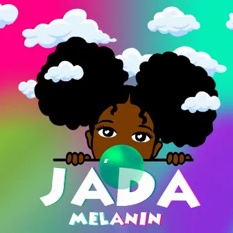 Melanin by Jada