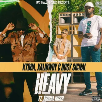 HEAVY by Busy Signal