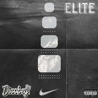 Elite by Disobey303