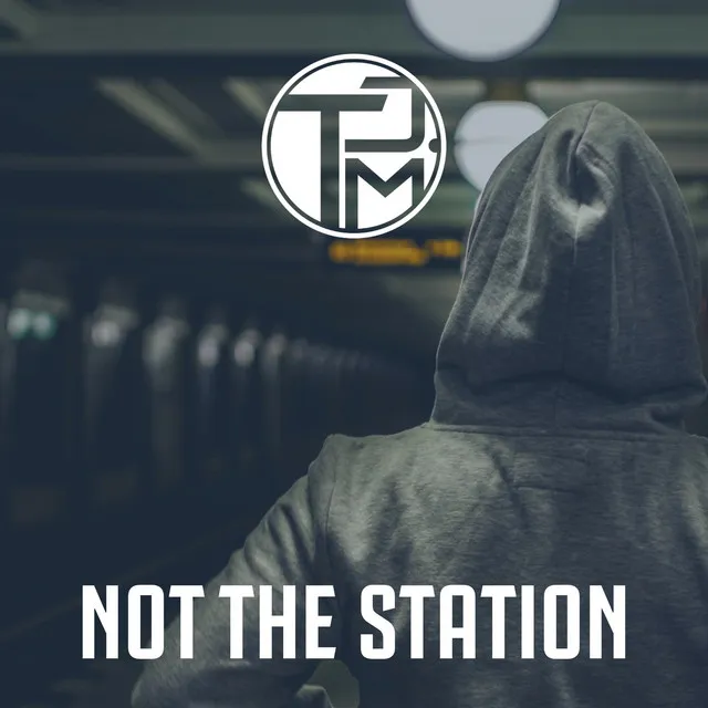 Not The Station