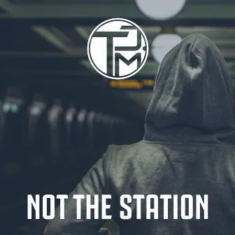 Not The Station by Tommy J. Magnum