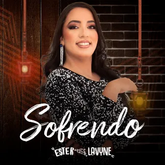 Sofrendo by Ester Lavyne