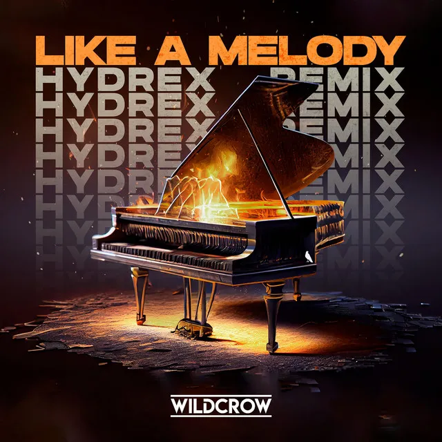 Like A Melody - Hydrex Remix