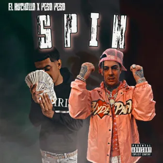 Spin by El Kuchillo