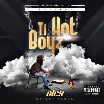 Ti Hot Boyz by Nicy