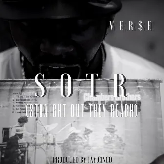 Sotr (Straight Out They Reach) by Ver$e