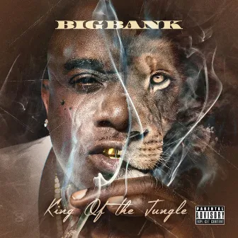 King of the Jungle by Big Bank