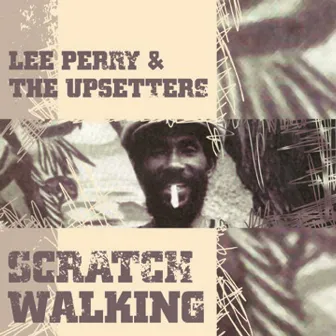 Scratch Walking by Lee Perry & The Upsetters