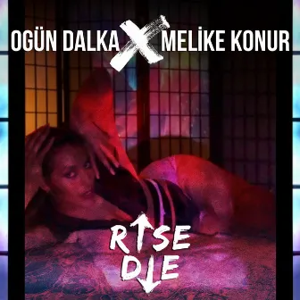 Rise Die by Melike Konur