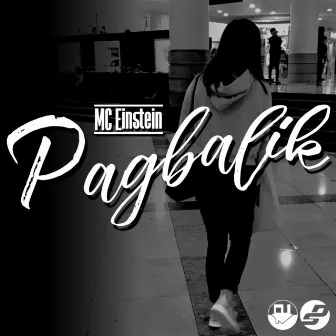 Pagbalik by MC Einstein