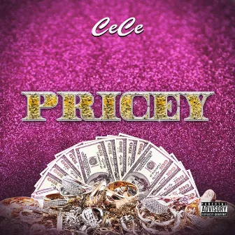 Pricey by CeCe