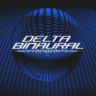 Height Of Binaural by Delta Binaural