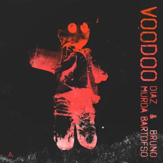 Voodoo (feat. Murda & Bartofso) by Bartofso