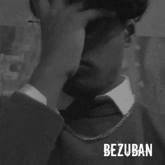 BEZUBAN by X one