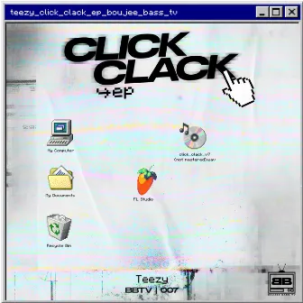 Click Clack EP by Teezy