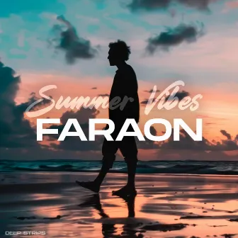 Summer Vibes by Faraon