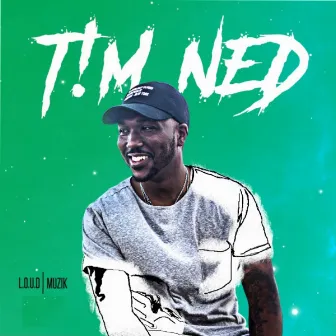 T!M NED the EP by T!M NED