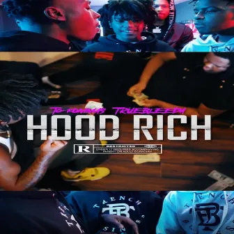 Hood Rich by TrueBleeda