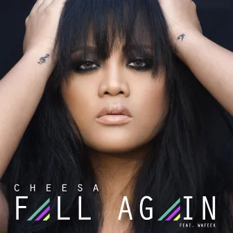 Fall Again (feat. Wafeek) by Cheesa