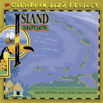 Island Stories by Caribbean Jazz Project