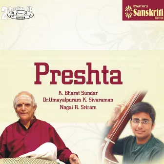 Preshta - Umayalpuram Sivaraman, K. Bharat Sundar by K Bharat Sundar