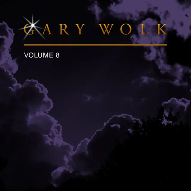 Gary Wolk, Vol. 8