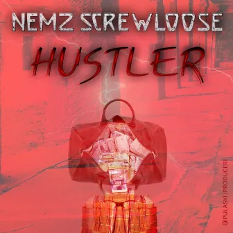 Hustler by NemzScrewLoose