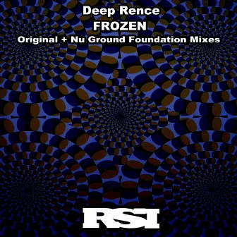 Frozen (Original + Nu Ground Foundation Mixes) by Deep Rence