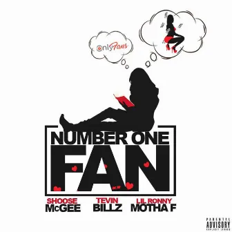 Number One Fan by Shoose McGee