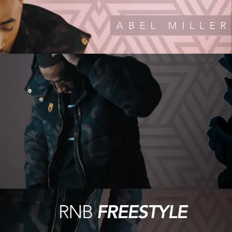 RnB Freestyle by Abel Miller